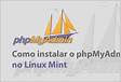 Como instalar o phpMyAdmin no Ubuntu 14.04
